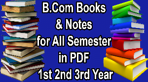 B.Com Books & Notes for All Semester in PDF 1st 2nd 3rd Year
