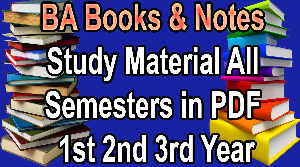 BA Books & Notes Study Material All Semesters in PDF 1st 2nd 3rd Year
