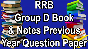 RRB Group D Book & Notes Previous Year Question Paper in PDF Download