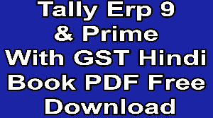 Tally Erp 9 & Prime With GST Hindi Book PDF Free Download
