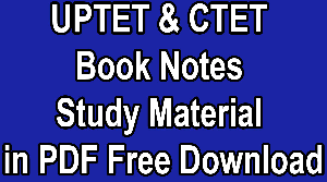 UPTET & CTET Book Notes Study Material in PDF Free Download