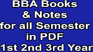 BBA Books & Notes for all Semester in PDF 1st 2nd 3rd Year