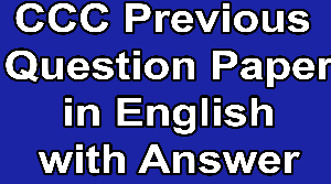 CCC Previous Question Paper in English with Answer