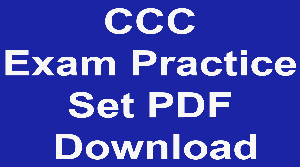 CCC Exam Practice Set PDF Download