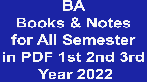 BA Books & Notes for All Semester in PDF 1st 2nd 3rd Year 2022
