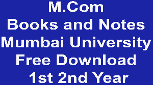 M.Com Books and Notes Mumbai University Free Download 1st 2nd Year