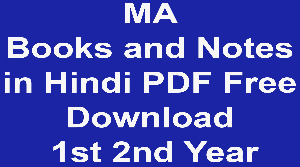 MA Books and Notes in Hindi PDF Free Download 1st 2nd Year