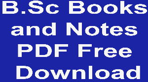 B.Sc Books and Notes PDF Free Download
