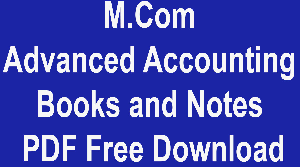 M.Com Advanced Accounting Books and Notes PDF Free Download