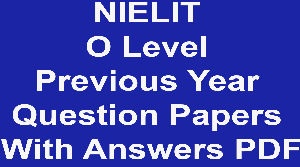 NIELIT O Level Previous Year Question Papers With Answers PDF
