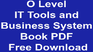 O Level IT Tools and Business System Book PDF Free Download