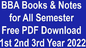 BBA Books & Notes for All Semester Free PDF Download 1st 2nd 3rd Year 2022