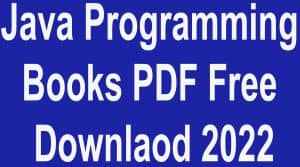 Java Programming Books PDF Free Download 2022