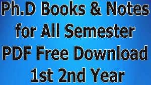 Ph.D Books & Notes for All Semester PDF Free Download 1st 2nd Year