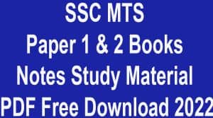 SSC MTS Paper 1 & 2 Books Notes Study Material PDF Free Download 2022