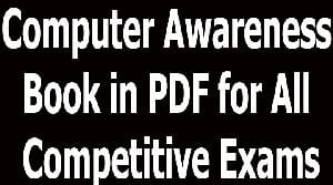 Computer Awareness Book in PDF for All Competitive Exams