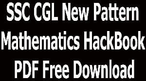 SSC CGL New Pattern Mathematics HackBook PDF Free Download