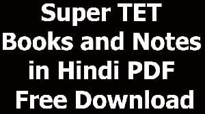 Super TET Books and Notes in Hindi PDF Free Download