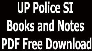 UP Police SI Books and Notes PDF Free Download