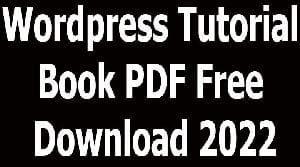 WordPress Tutorial Book PDF Free Download 2022