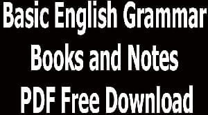 Basic English Grammar Books and Notes PDF Free Download