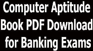 Computer Aptitude Book PDF Download for Banking Exams