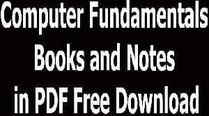 Computer Fundamentals Books and Notes in PDF Free Download
