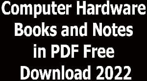 Computer Hardware Books and Notes in PDF Free Download 2024