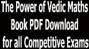 The Power of Vedic Maths Book PDF Download for all Competitive Exams