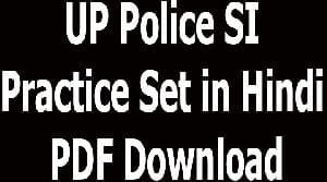 UP Police SI Practice Set in Hindi PDF Download