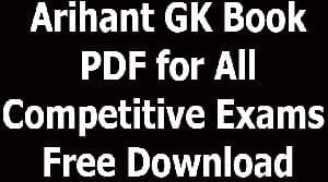 Arihant GK Book PDF for All Competitive Exams Free Download