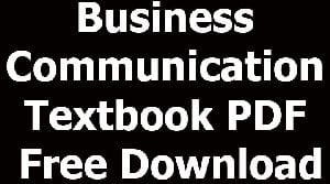 Business Communication Textbook PDF Free Download