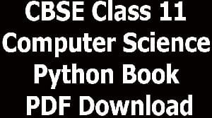 CBSE Class 11 Computer Science Python Book PDF Download