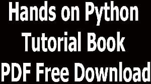 Hands on Python Tutorial Book PDF Free Download