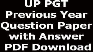 UP PGT Previous Year Question Paper with Answer PDF Download
