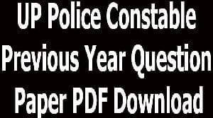 UP Police Constable Previous Year Question Paper PDF Download