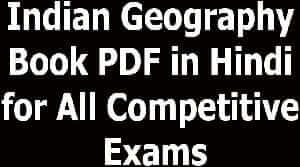 Indian Geography Book PDF in Hindi for All Competitive Exams