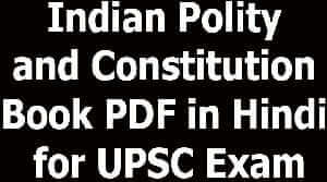 Indian Polity and Constitution Book PDF in Hindi for UPSC Exam