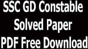 SSC GD Constable Solved Paper PDF Free Download