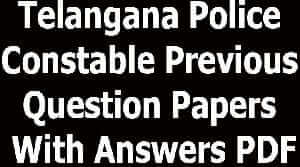 Telangana Police Constable Previous Question Papers With Answers PDF