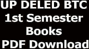 UP DELED BTC 1st Semester Books PDF Download