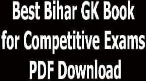 Best Bihar GK Book for Competitive Exams PDF Download