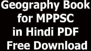 Geography Book for MPPSC in Hindi PDF Free Download