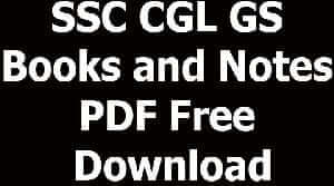 SSC CGL GS Books and Notes PDF Free Download