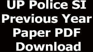 UP Police SI Previous Year Paper PDF Download