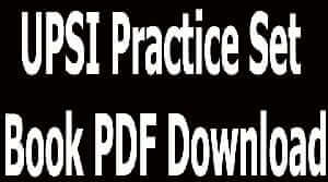 UPSI Practice Set Book PDF Download