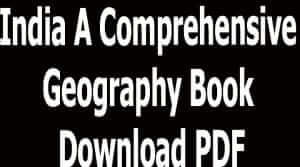 India A Comprehensive Geography Book Download PDF