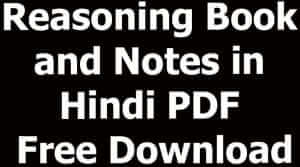 Reasoning Book and Notes in Hindi PDF Free Download