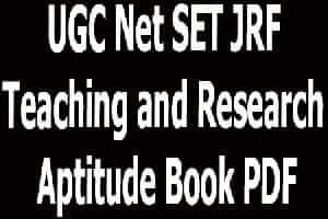 UGC Net SET JRF Teaching and Research Aptitude Book PDF