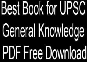 Best Book for UPSC General Knowledge PDF Free Download